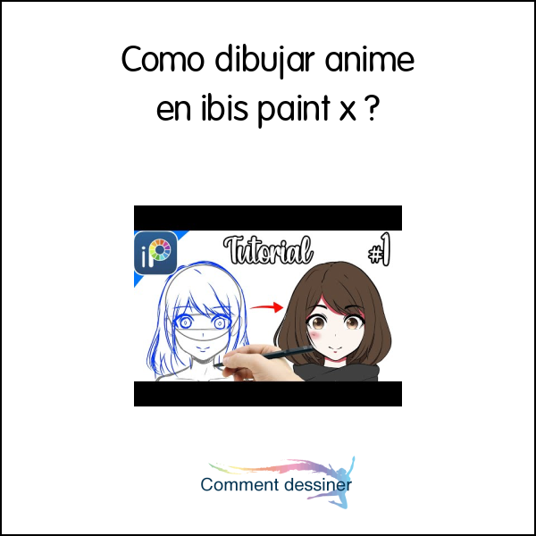 Como dibujar anime en ibis paint x